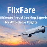FlixFare: Your Ultimate Travel Booking Experience for Affordable