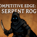 Competitive Edge: The Serpentrogue